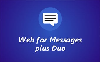 Web for Messages plus Duo