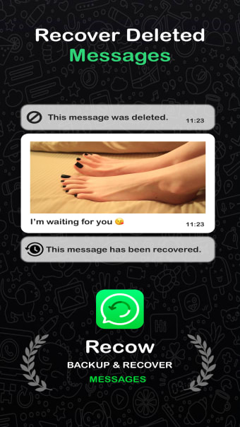 Recow: Recover Deleted Message
