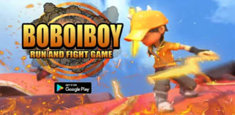 Boboiboy Fight Action Run Game