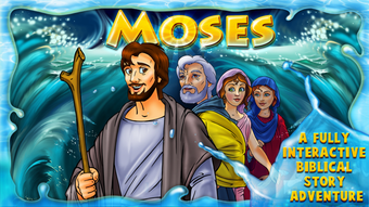 Moses - Biblical Adventure