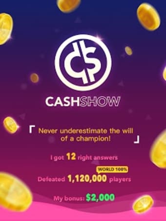 Cash Show - Win Real Cash!