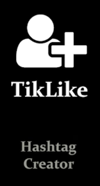 TikLike - Favorite Hashtag