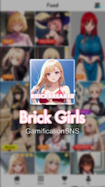 Brick Girls : Gamified SNS