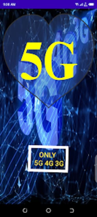 5G 4G 3G Only