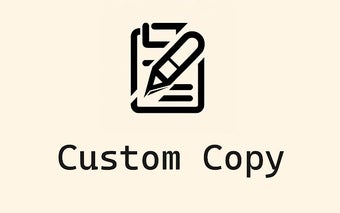 Custom Copy