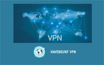 Free VPN For Chrome - HavenSurf VPN