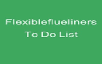 Flexibleflueliners To Do List