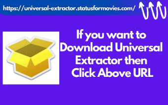 Universal Extractor Download [Window 10,7,8]