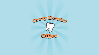 Crazy Dentist Office