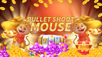 Bullet Shoot Mouse777