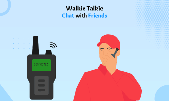 Walkie Talkie : Calling without internet