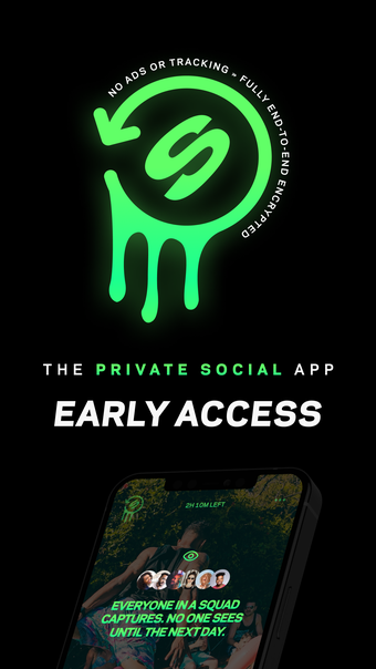 SQUAD: The private social app.