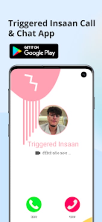 Triggered Insaan Video Call