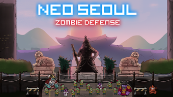 Neo Seoul : Zombie Defense