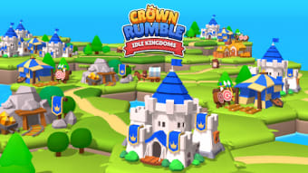 Crown Rumble: Idle Kingdoms