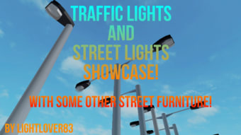 Traffic lights and Street lights Showcase