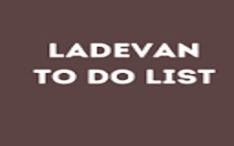 Ladevan To Do List