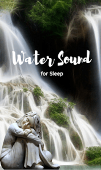 Water Sounds For Sleep Better