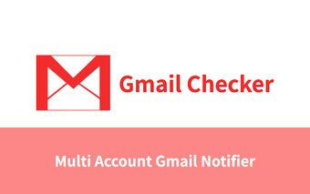 Gmail Checker - Multi Account Gmail Notifier