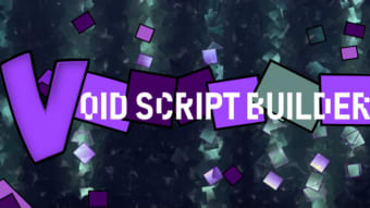 Void Script Builder Place 1
