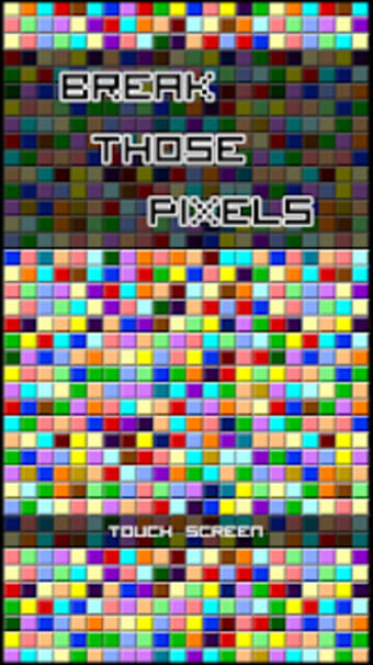 Break Those Pixels