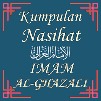 Nasihat Imam Al-Ghazali Terlen