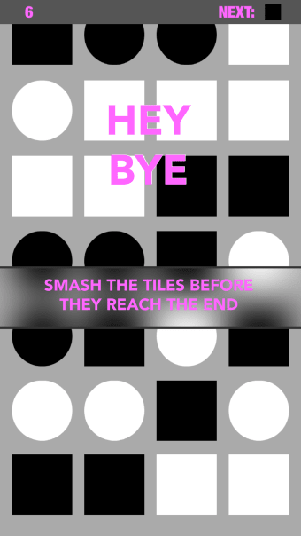 Hey Bye - Tile Smasher