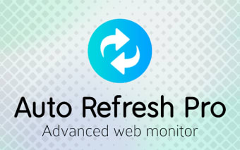 Auto Refresh Pro | WebMonitor