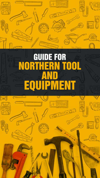 Guide for Northern Tool and Equipment