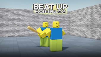 Beat Up Noobs Simulator