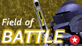 AUGUST UPDATE Field of Battle