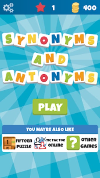 Synonyms and Antonyms - Word game with friends
