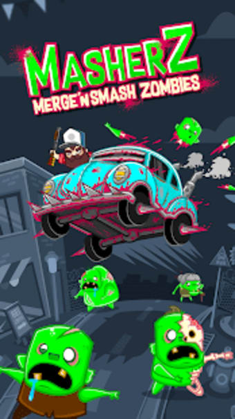 MasherZ: Mergen Smash Zombies