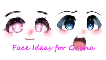 Face Ideas Gacha Club