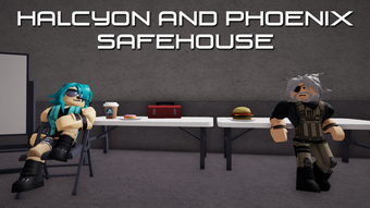 Halcyon and Phoenix Safehouse