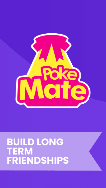 PokeMate - Long Term Friends