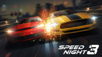 Speed Night 3 : Racing