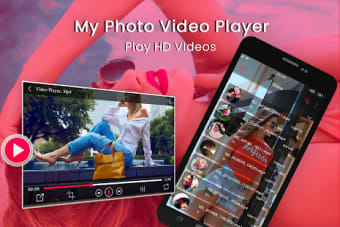 My Photo Video Player : Full HD Video Player 2019