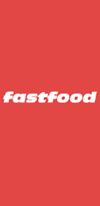 Fastfood
