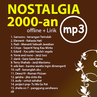 Koleksi Lagu Nostalgia 2000-an offline plus lirik