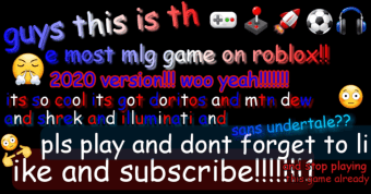 Updates in Progress THE MOST MLG GAME ON ROBLOX