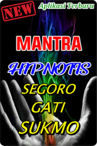 Mantra Hipnotis Segoro Gati Sukmo