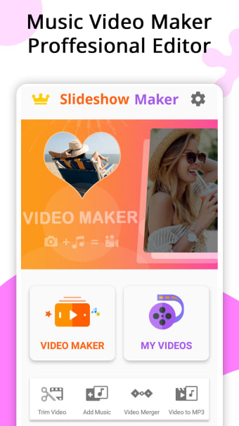 Video Maker Slideshow Maker  Video Editor