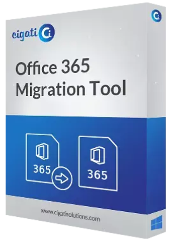 Cigati Office 365 to Office 365 Migration Tool