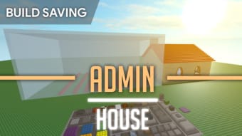 Admin House