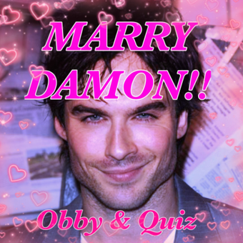 IS DAMON YOUR TRUE LOVE OBBY QUIZ