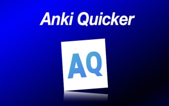 Anki Quicker
