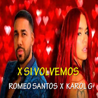Romeo Santos X SI VOLVEMOS