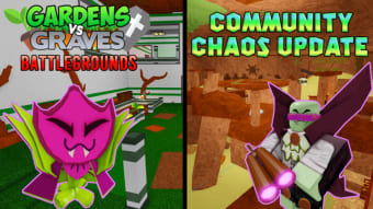 Gardens vs Graves Battlegrounds - Community Chaos