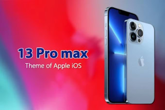 13 Pro max Theme of Apple iOS